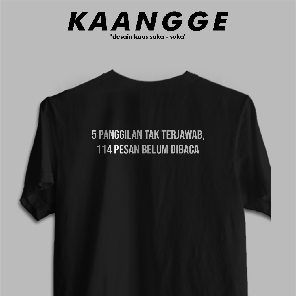 Kaos 5 Panggilan Tak Terjawab 114 Pesan Belum Dibaca Baju Distro