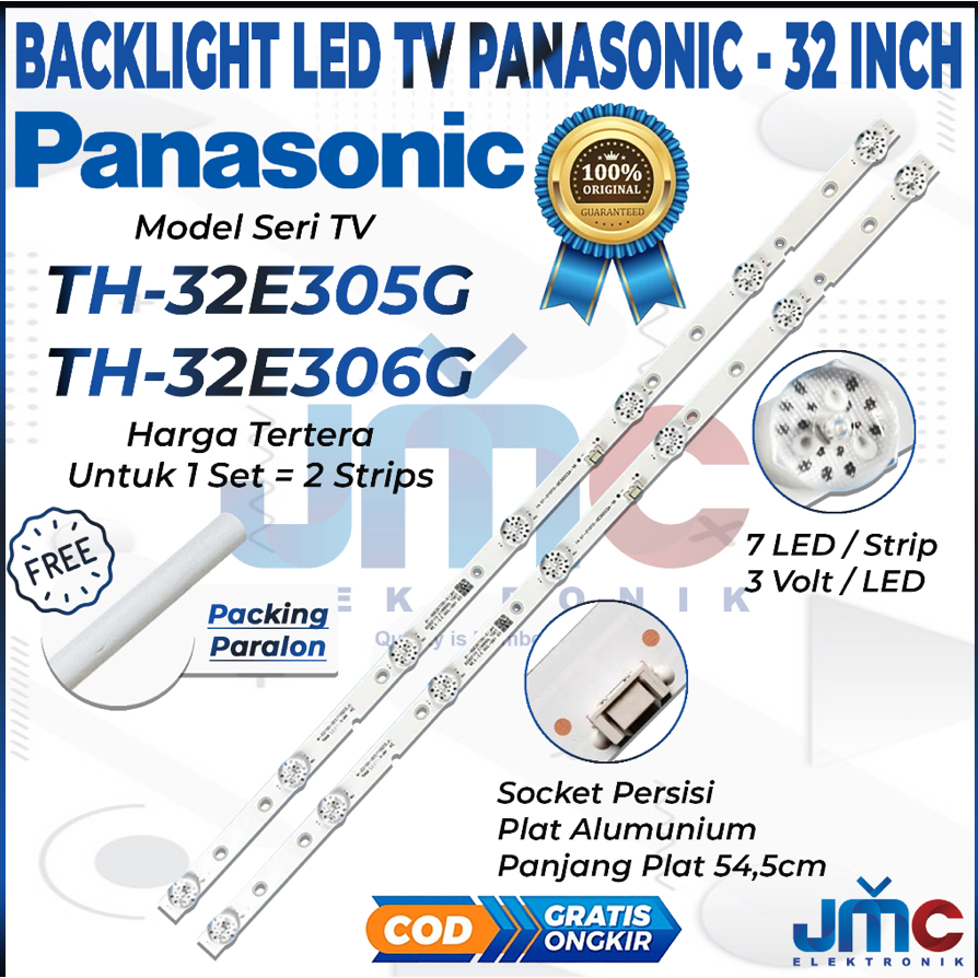 BACKLIGHT TV LED PANASONIC 32 INCH TH-32E305G TH-32E306G TH32E305G TH32E306G 32E305G 32E306G 32E305 