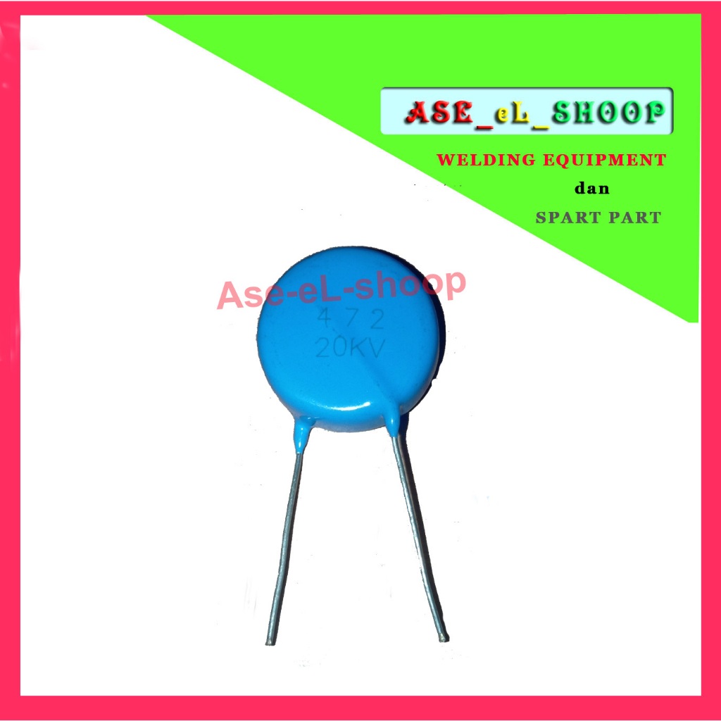 KAPASITOR 472 20KV
