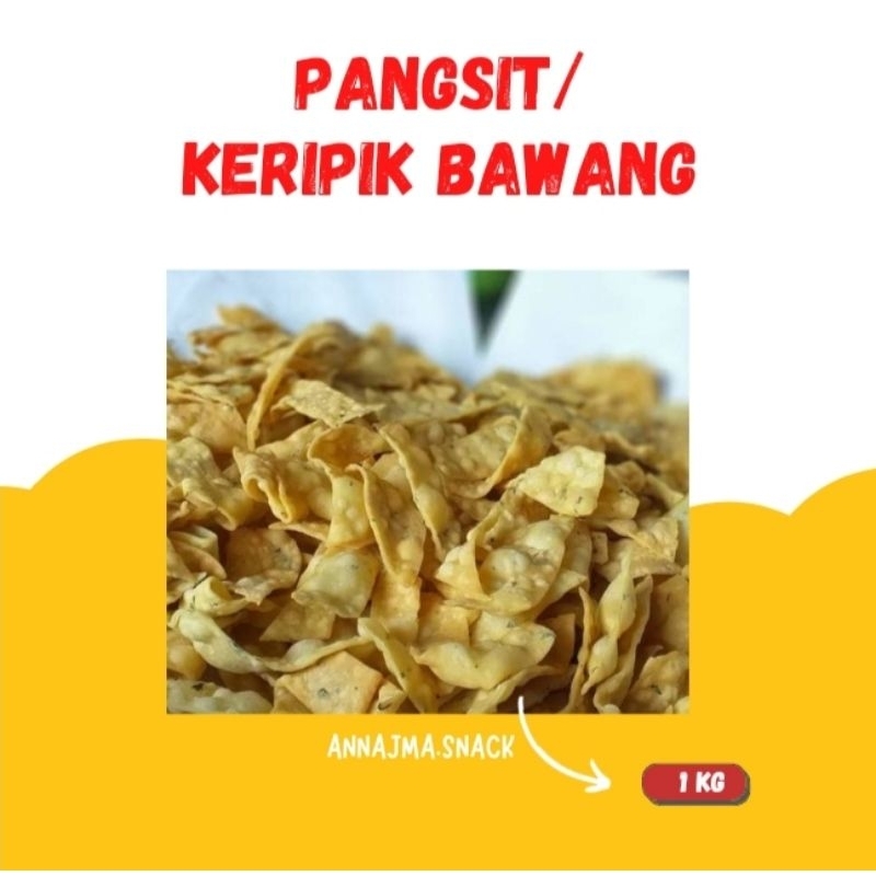 

Pangsit/Kripik Bawang 1 kg