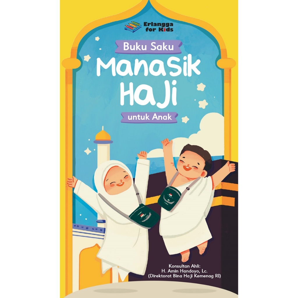 BUKU SAKU MANASIK HAJI UNTUK ANAK