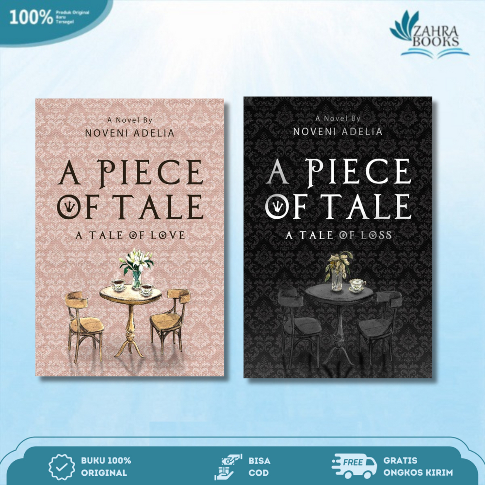 Novel A Piece Of Tale ( A Tale Of Love & A Tale Of Loss ) Karya Noveni Adelia