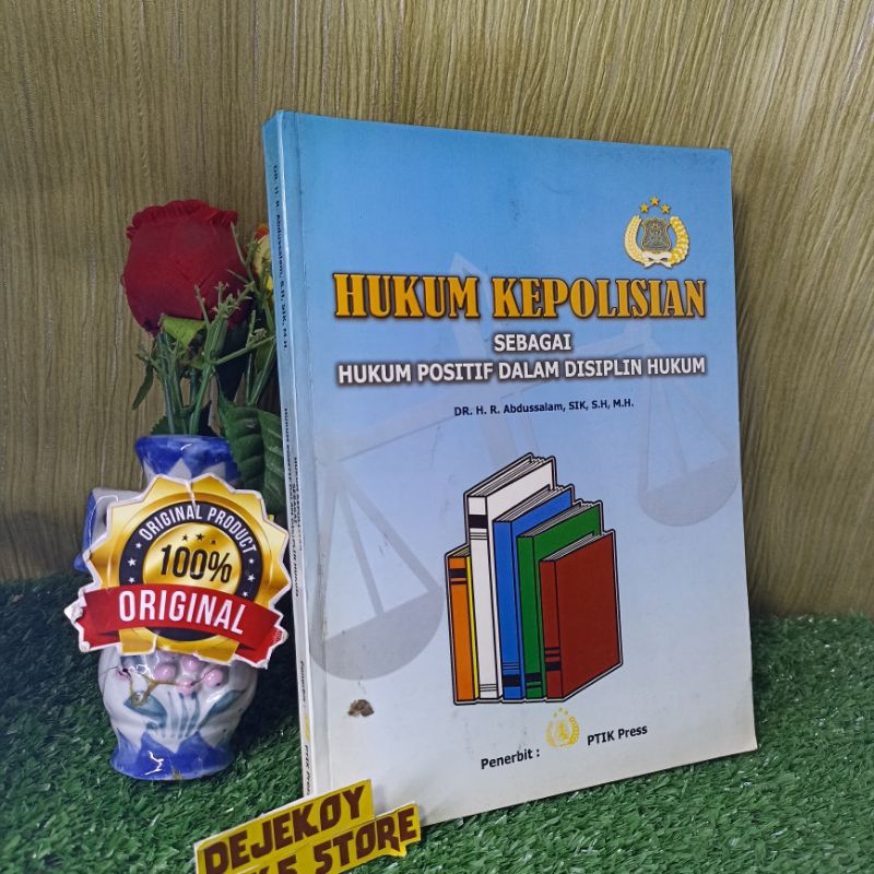 Hukum kepolisian sebagai hukum positif dalam disiplin hukum abdussalam