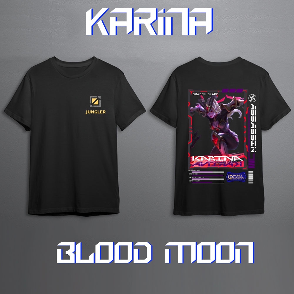 Kaos Pria Mobile Legend Hero KARINA JUNGLER ASSASSIN Skin Keren//Kaos Mobile Legend//Kaos ML//Kaos S