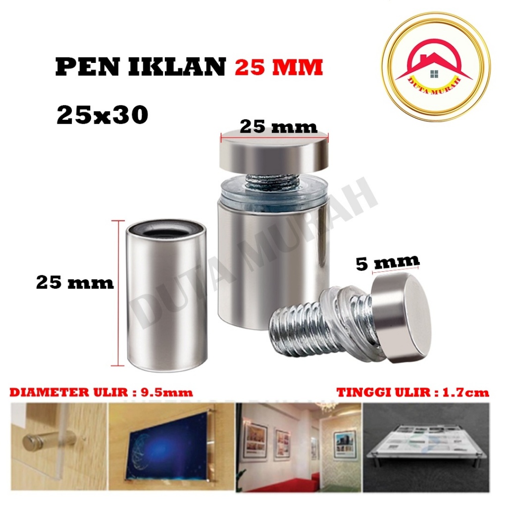 Pen Iklan 25 x 30 mm Pen Baut Iklan Kaca Akrilik Sign Board Stainless Steel Dinding Reklame