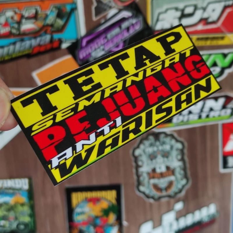 

stiker Tetap Semangat Pejuang Anti Warisan
