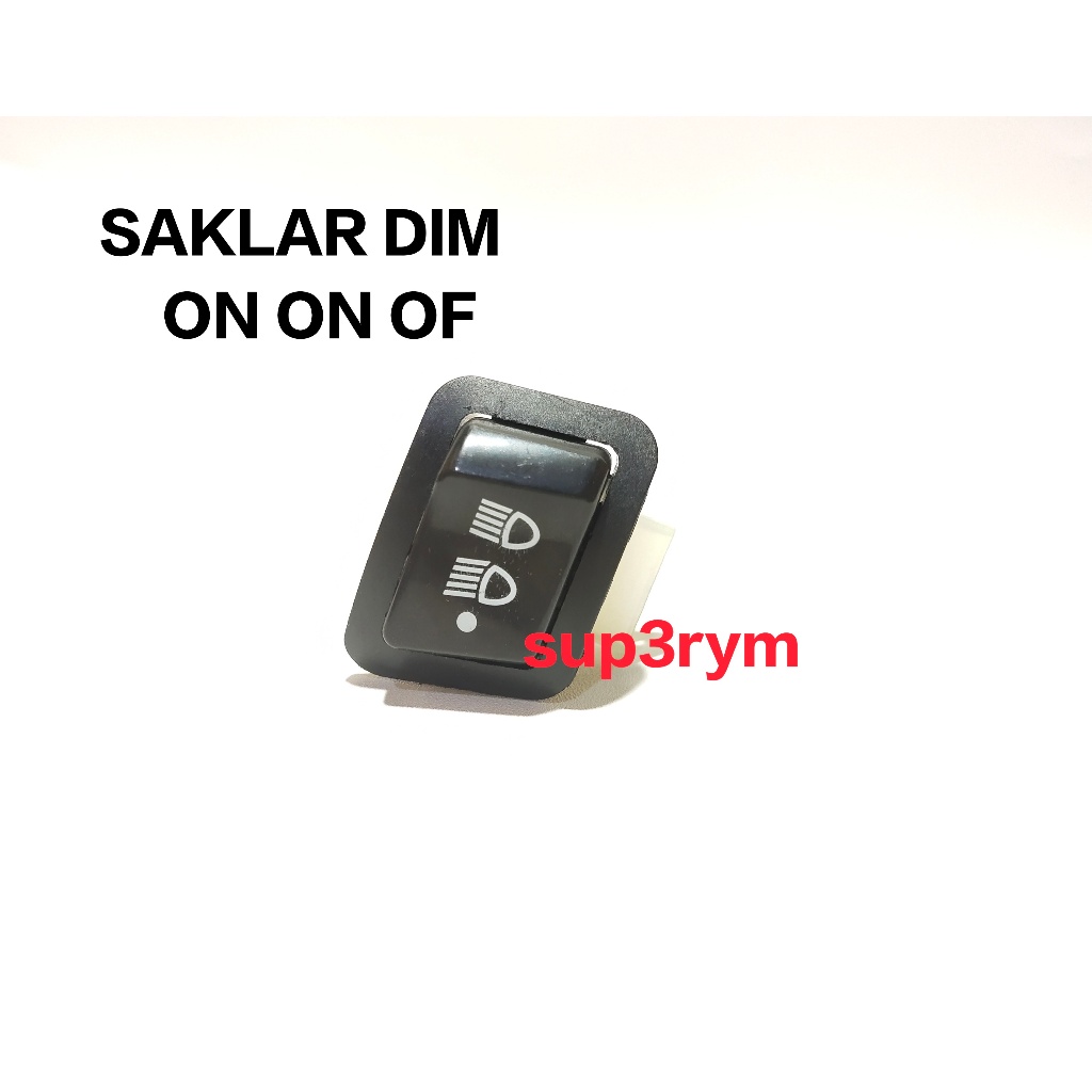 TOMBOL SAKLAR lampu motor DIM ON OFF 3 FUNGSI SAKLAR ONOFF ON OFF