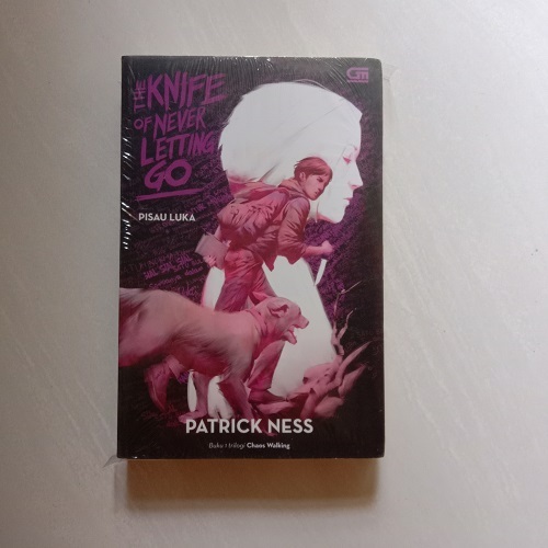 The Knife of Never Letting Go