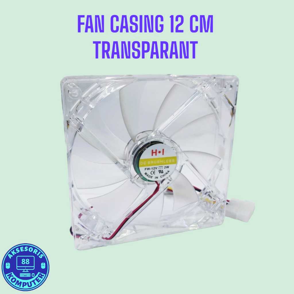 FAN CASING 12 CM TRANSPARANT LED WARNA | FAN CASE 12 CM TRANSPARANT  LED WARNA | COOLER FAN CPU