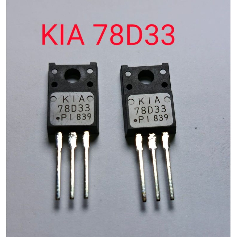 IC REGULATOR KIA 78D33 ASLI ORIGINAL IC REGULATOR KIA 78D33 KUALITAS BAIK KIA78D33