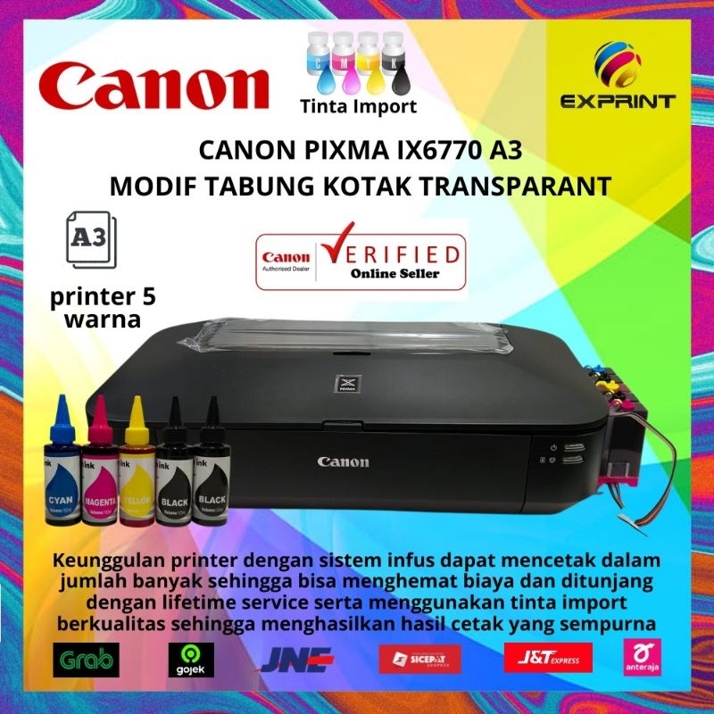 Printer Canon A3 IX6770+Infus Tabung Bening dengan Tinta Premium
