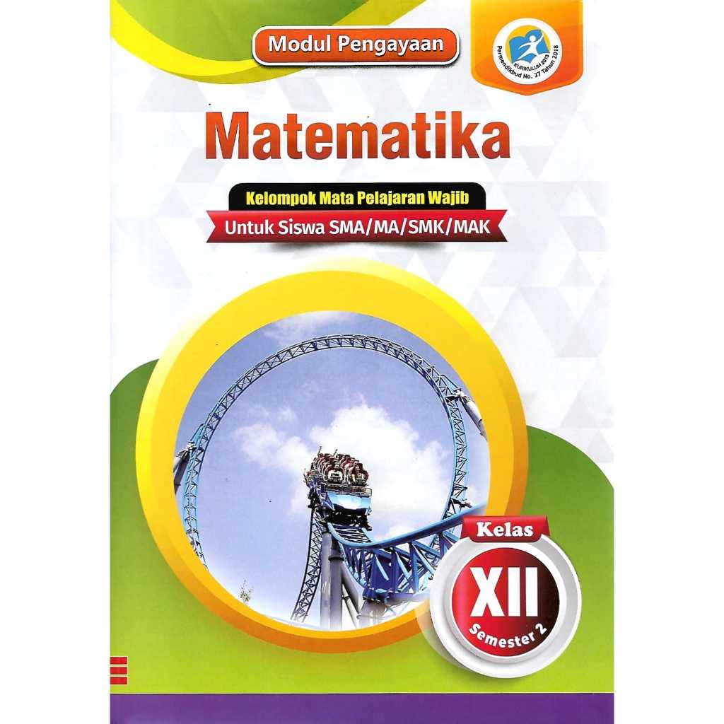 Buku Modul Pengayaan/LKS Matematika Kelas 12 SMA/Ma/SMK/MAK Semester 2 Kurikulum