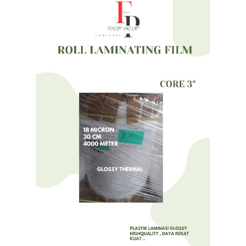 

4000 METER GLOSSY 30CM PLASTIK LAMINASI BOPP THERMAL GOLSSY | DOUBLE CORONA | HOT THERMAL LAMINATING FILM |