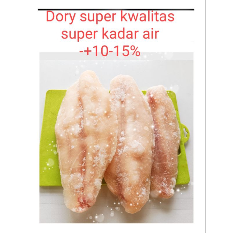 

Fillet dory super 1kg dan 5 kg