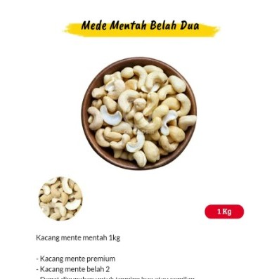 

Kacang Mede Belah 1kg