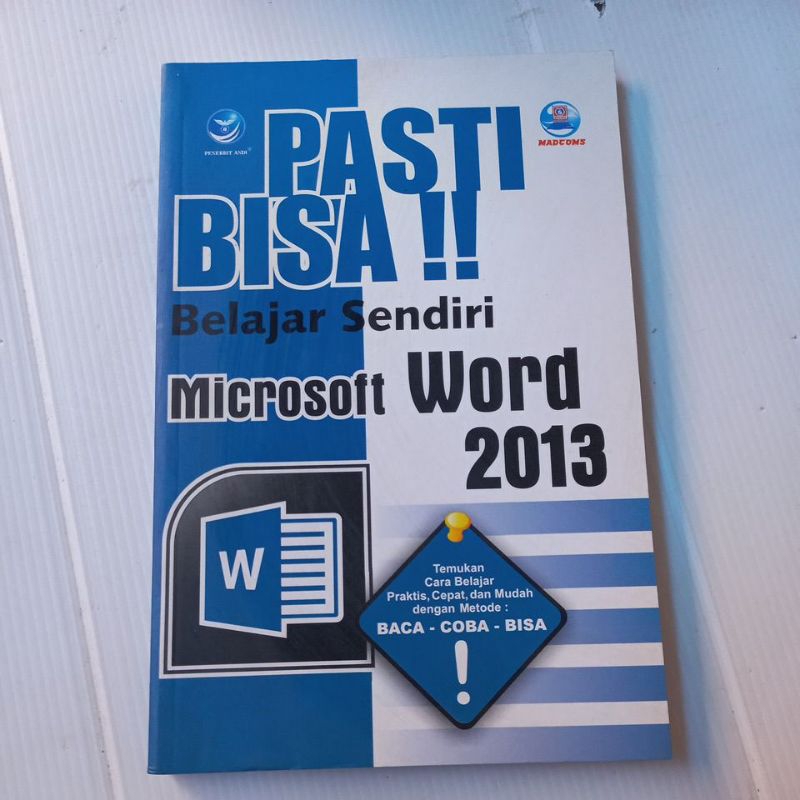Buku Komputer - Pasti Bisa Belajar Sendiri MS Word 2013