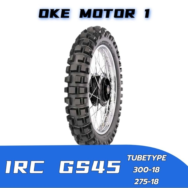 BAN LUAR IRC GS45 300-18 ,275-18 BAN TRAIL TUBETYPE