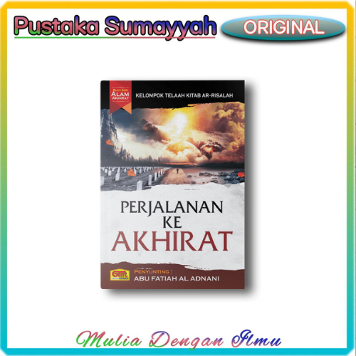 Perjalanan ke Akhirat | GMT