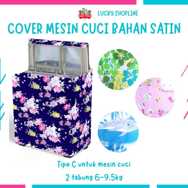 Loonagranit [Big ] [Tipe C 2 Tabung] Cover Mesin Cuci Bahan Satin