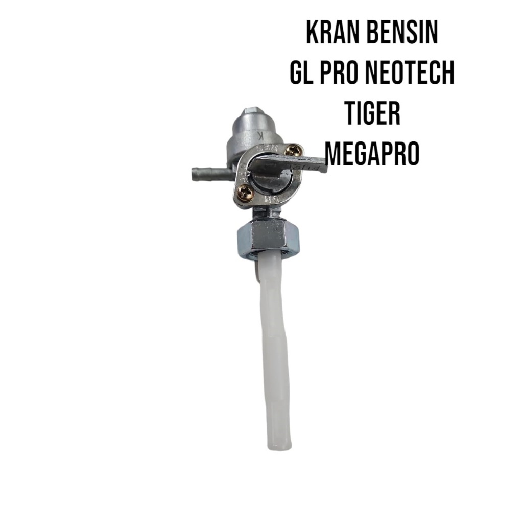 KRAN MINYAK TANGKI BENSIN GL PRO NEOTECH TIGER MEGAPRO PREMIUM QUALITY