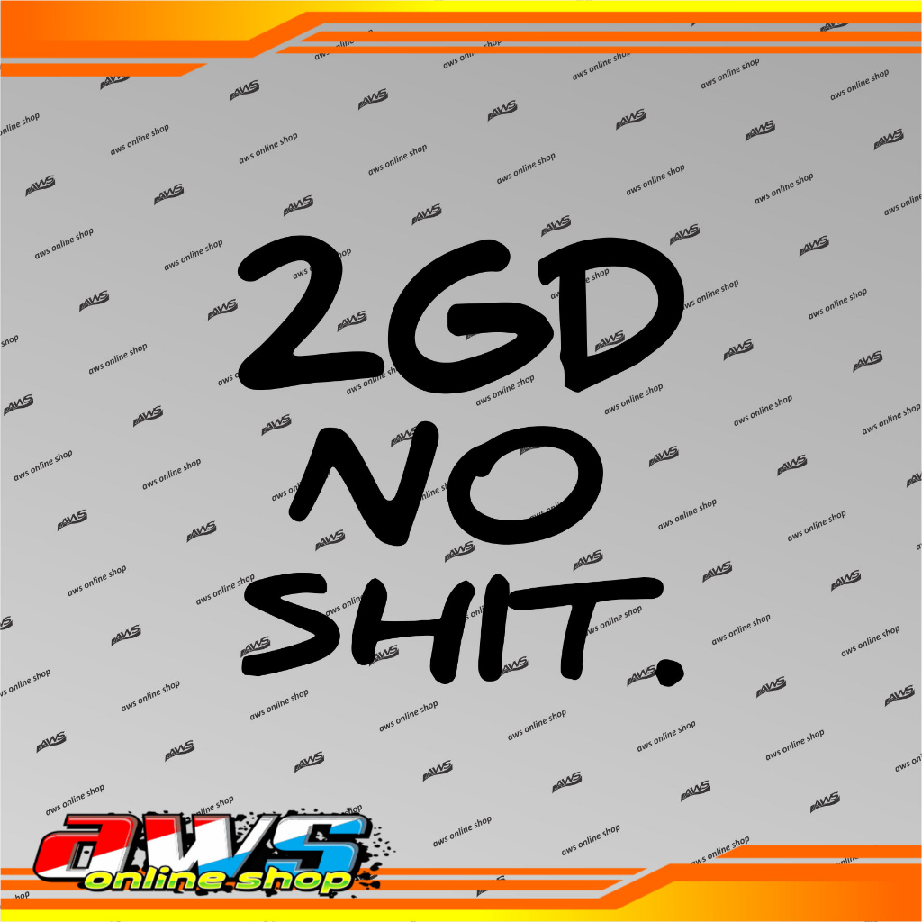 1238 Sticker 2GD No Shit