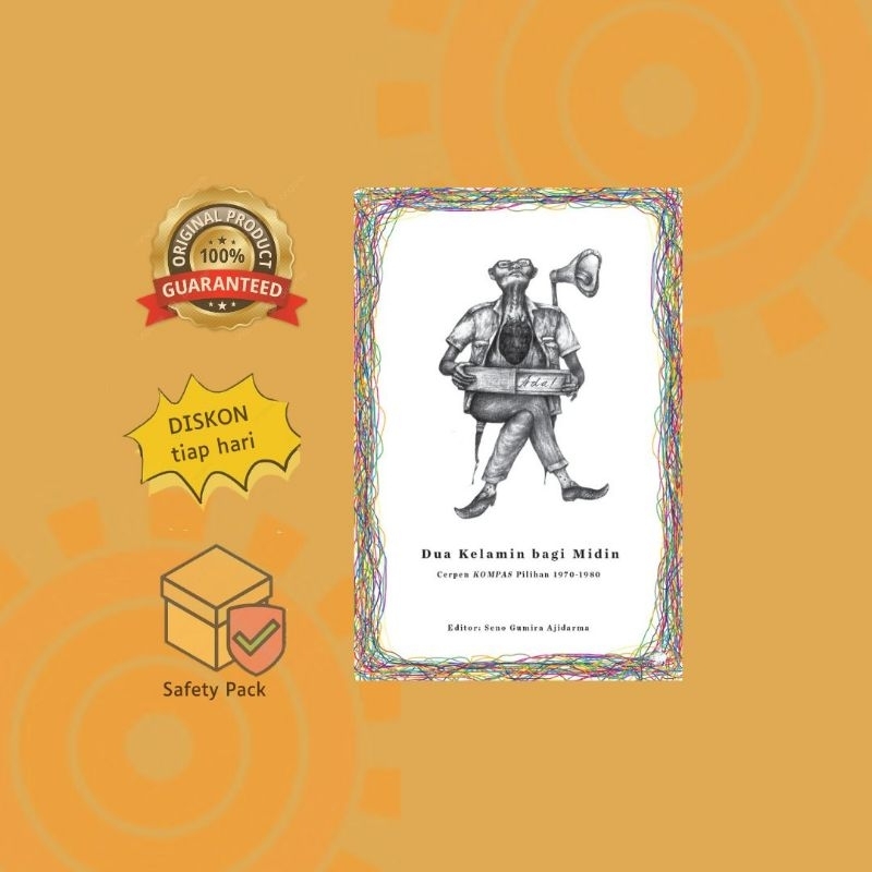 Dua Kelamin bagi Midin: Cerpen Kompas Pilihan 1970-1980