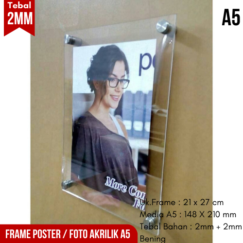 Frame Acrylic A5 2MM / Frame Akrilik A5 2MM / Frame Display A5 2MM / Poster Akrilik A5 2MM