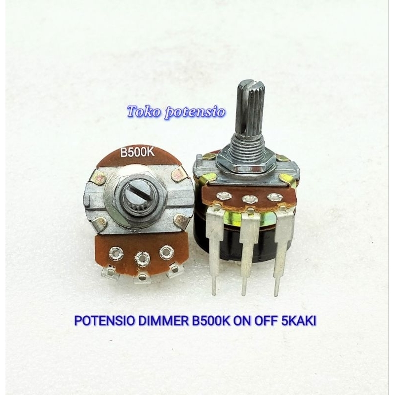 POTENSIO DIMMER B500K ON OFF 5KAKI BESAR