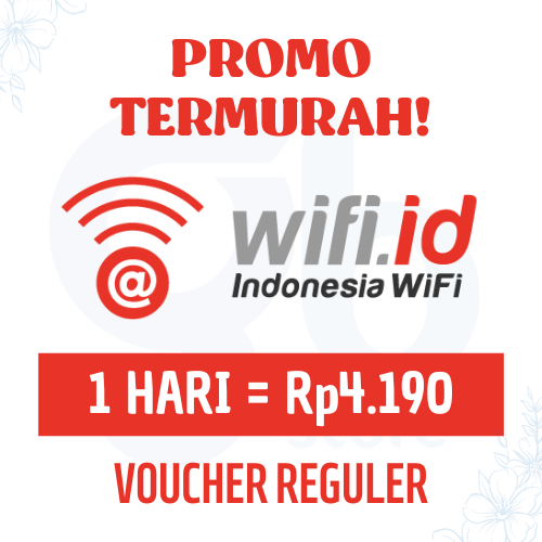VOUCHER WIFI ID 1 HARI (12 JAM) - REGULER