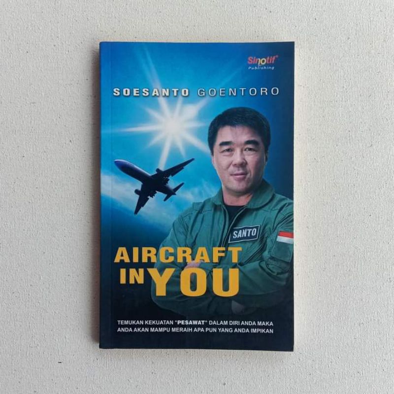 buku AIRCRAFT IN YOU - Soesanto Goentoro