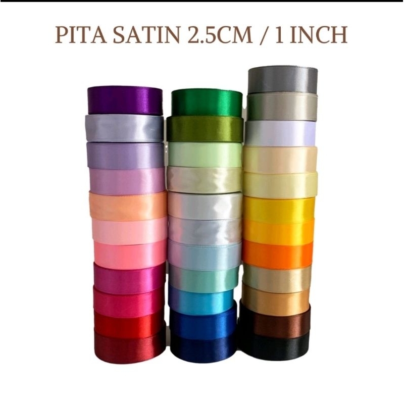 

PITA SATIN/PITA SATIN 2,5CM/PITA SATIN POLOS/PITA ROLL/PITA SATIN WARNA
