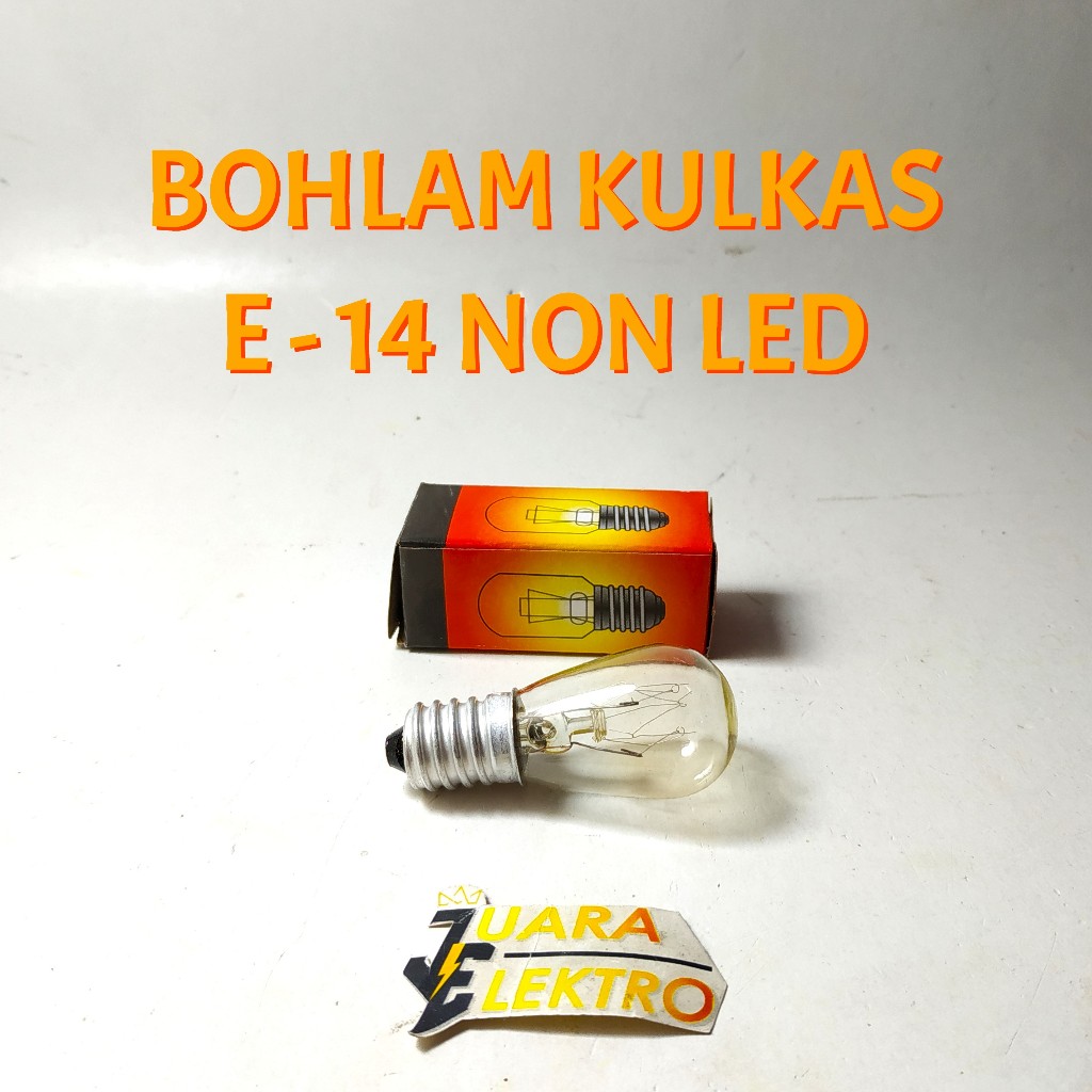 BOHLAM LAMPU KULKAS E - 14 NON LED | Lampu Kulkas (Bohlam Kulkas) Non LED E-14