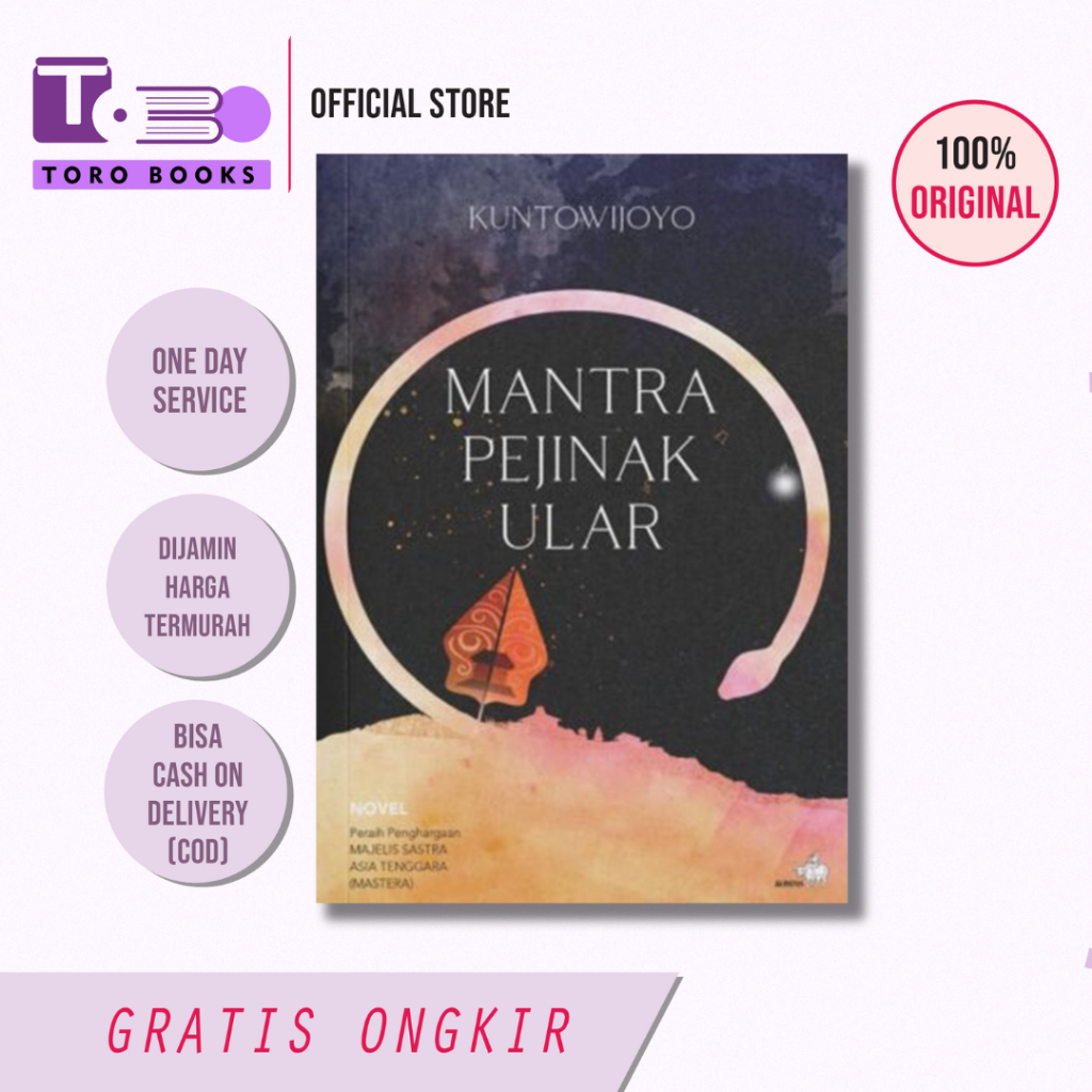 Mantra Pejinak Ular - Kuntowijoyo