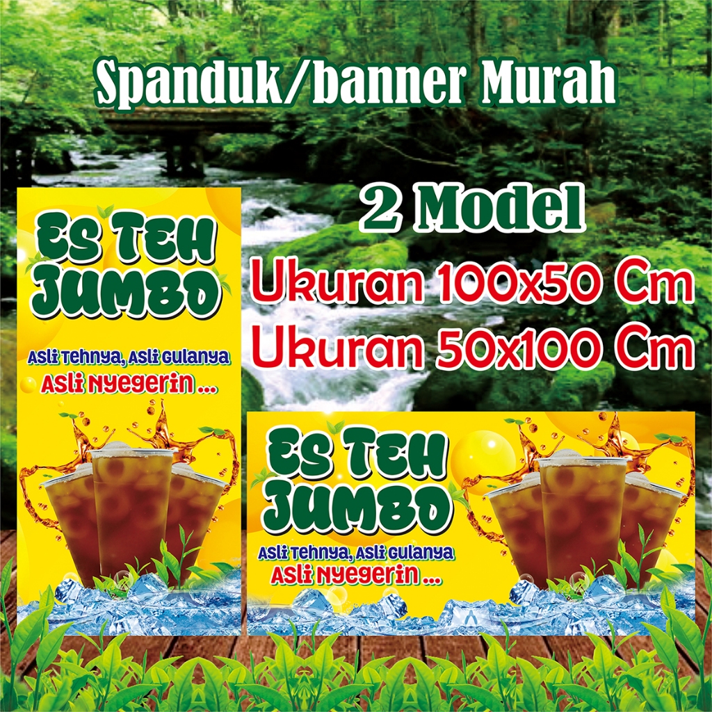 SPANDUK ES TEH JUMBO, BANNER ES TEH JUMBO, ES TEH MANIS SEGAR