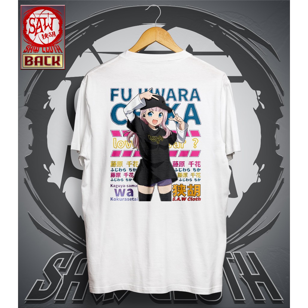 T-SHIRT CHIKA FUJIWARA Kaos Anime Manga Kaguya-sama wa Kokurasetai Fujiwara Chika Ai Hayasaka Kaguya