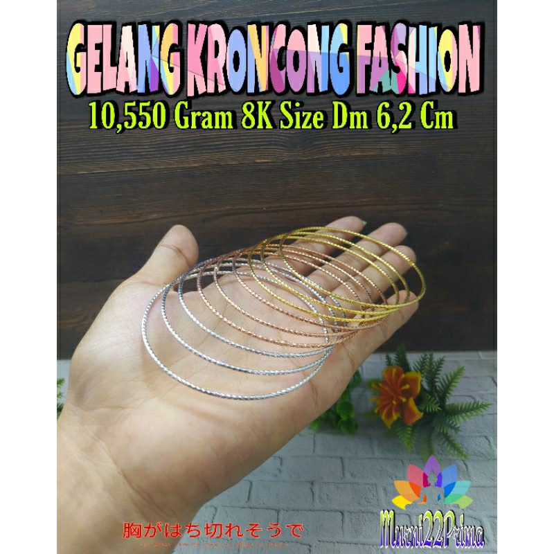 GELANG KRONCONG FASHION EMAS ASLI