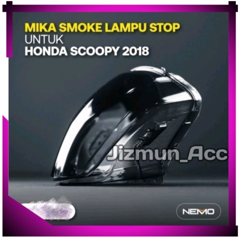 Mika Smoke Lampu Belakang Scoopy 2018 2019 Nemo