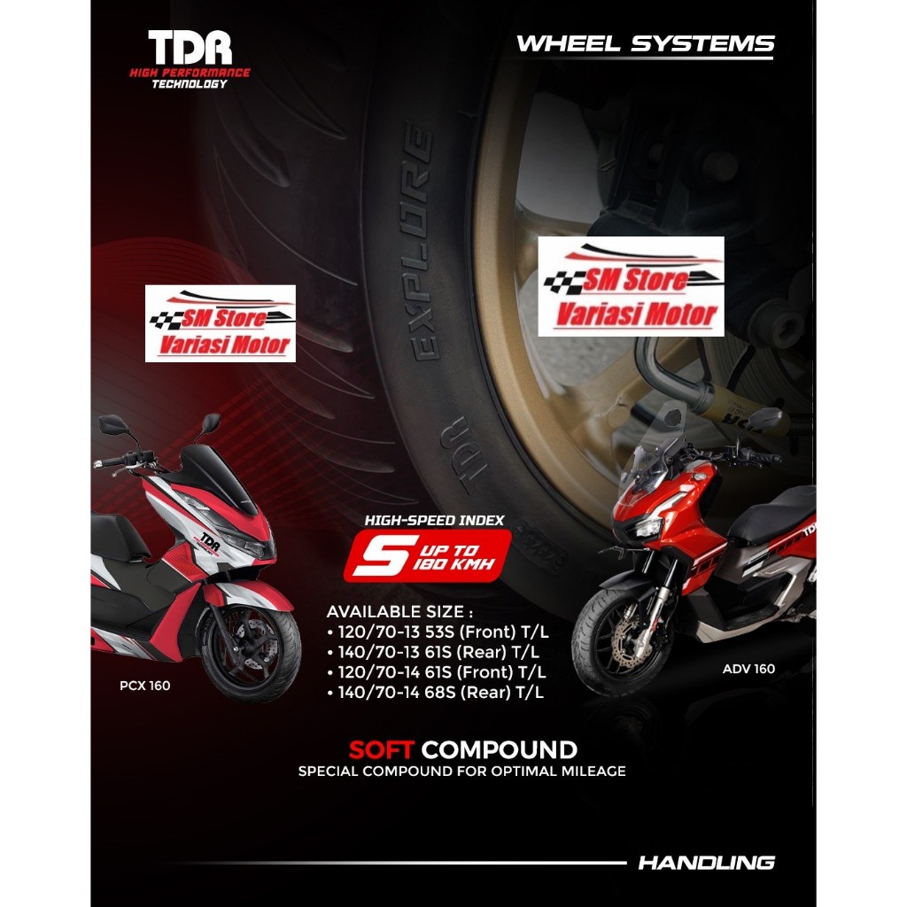 BAN LUAR SOFT COMPOUND TUBLES TUBLESS TDR EXPLORE  120/70-14 140-70-14 120/70-13 120/70-14 hard medi