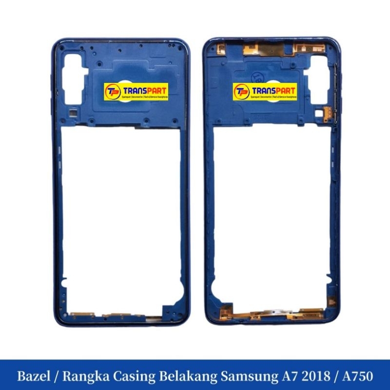 Bazel / Rangka Casing Belakang Samsung A7 2018 / A750