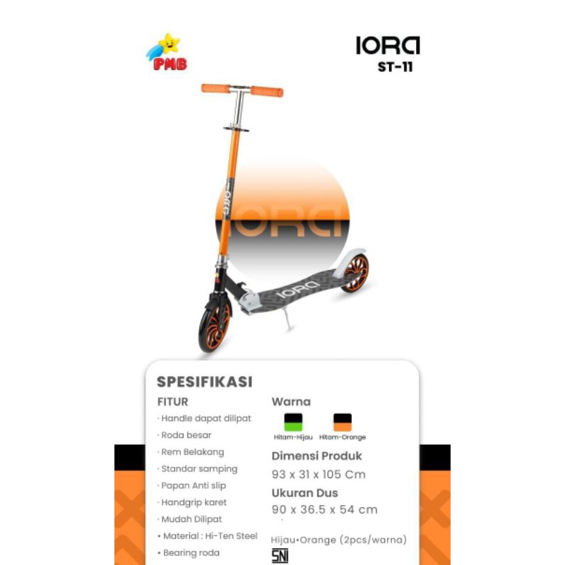 SCOOTER SKUTER ANAK RODA 2 OTOPED PMB IORA ST11