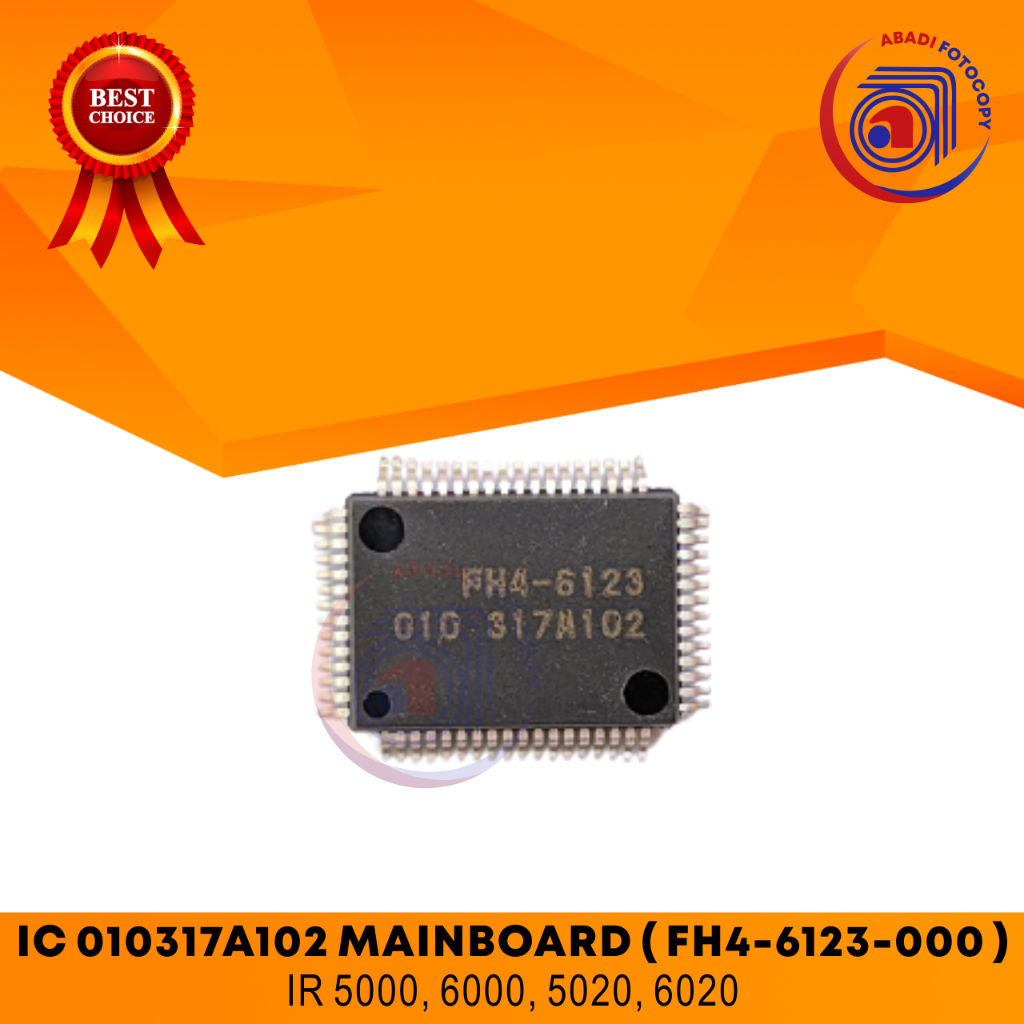 IC Mainboard 010317A102 Ir 5000 6000 5020 6020 - FH4-6123-000