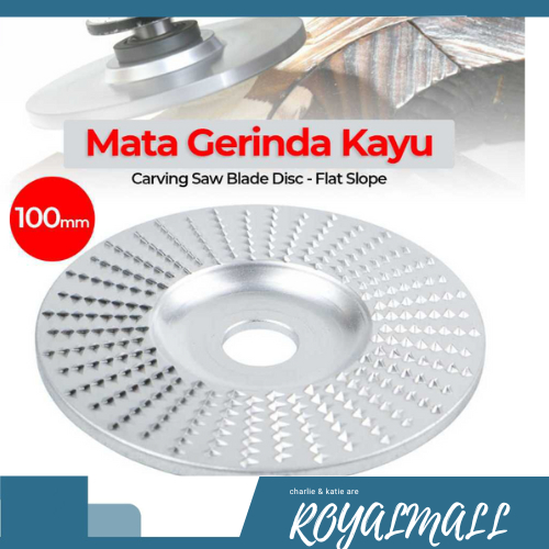 Mata Gerinda Kayu Wood Carving Saw Blade Disc 100mm / Kepala Mata Gerinda Grenda Gurinda Grinda Poto
