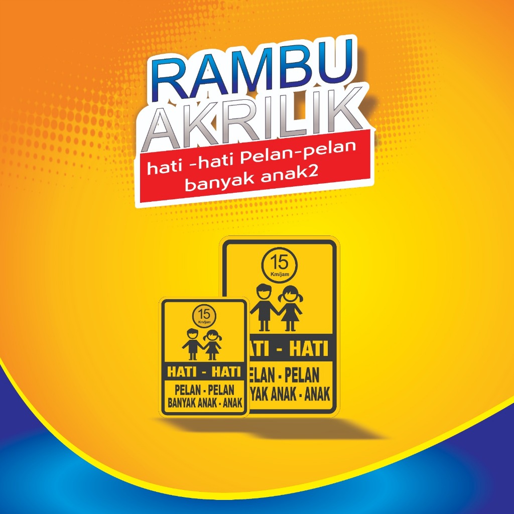 Rambu Akrilik Hati - Hati Banyak Anak - Anak