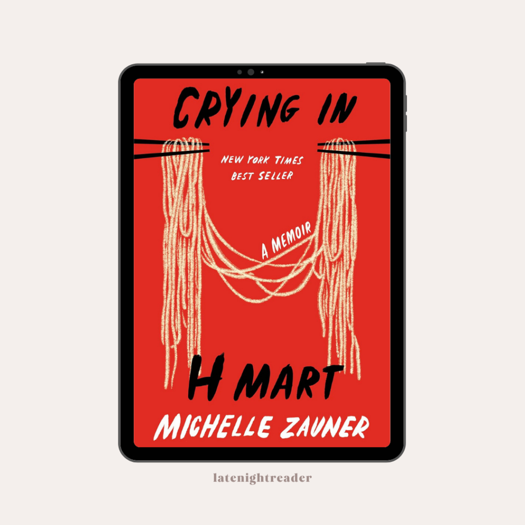 

Crying in H Mart by Michelle Zauner