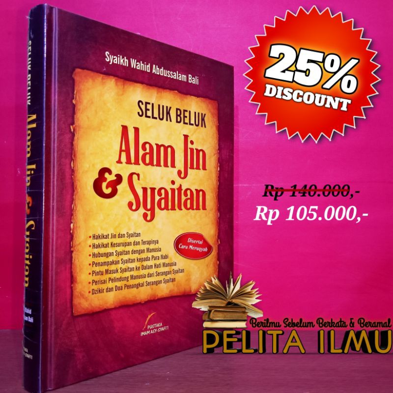 Buku Seluk Beluk Alam Jin Dan Syaitan - Terjemah Kitab Wiqayatul Insan Minal Jinni Wasy Syaithan