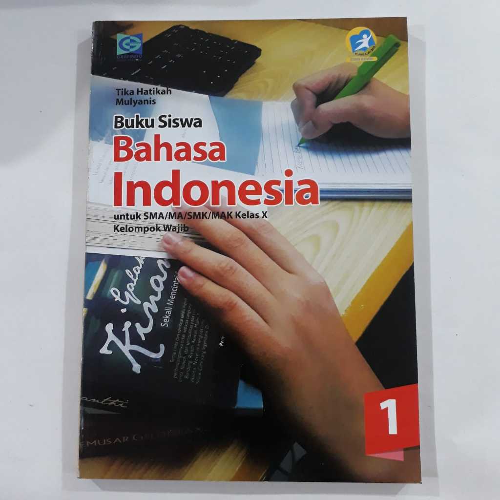 BAHASA INDONESIA KELAS 10 SMA GRAFINDO KURIKULUM 2013 KURTILAS