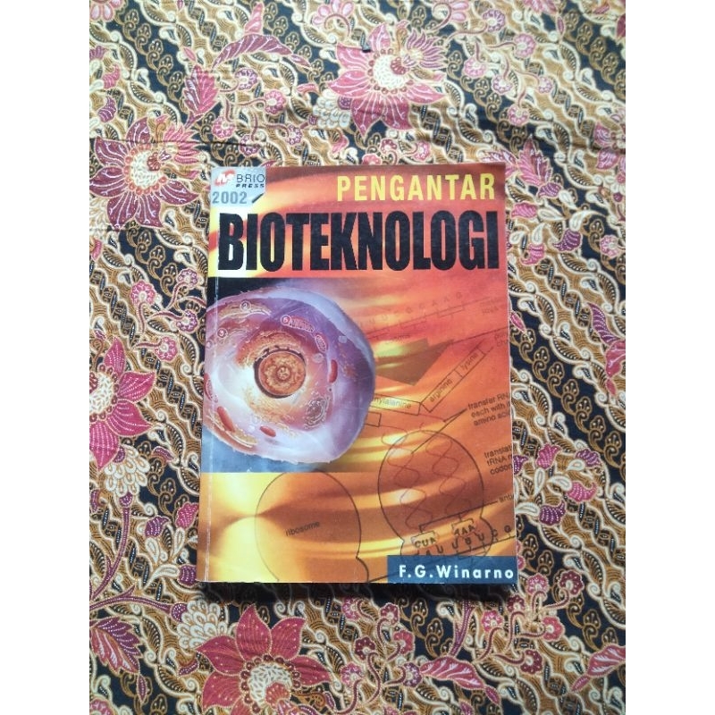 Buku Pengantar BIOTEKNOLOGI @F.G. Winarno