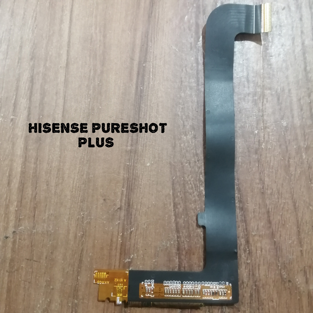 Hisense Pure Shot Plus Fleksibel Flexible Konektor LCD Copotan