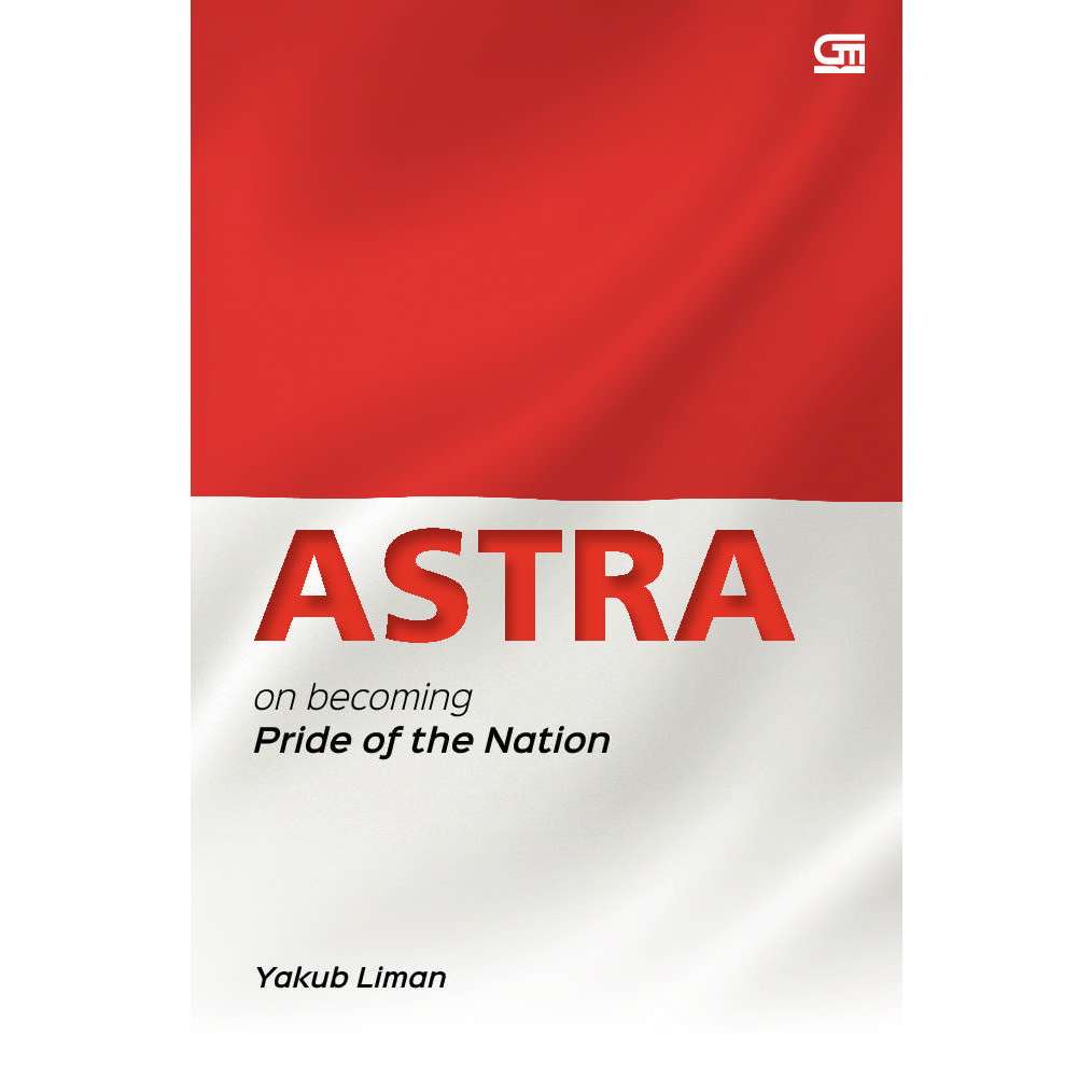 Buku   ASTRA, on Becoming the Pride of Nation