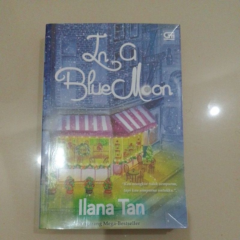

Novel In a Blue Moon - Ilana Tan